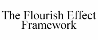 the flourish effect framework