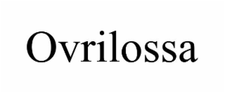 ovrilossa