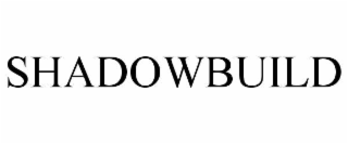 shadowbuild