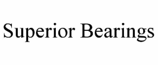 superior bearings