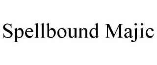 spellbound majic