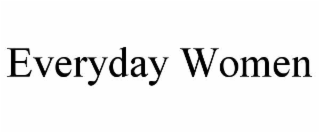 everyday women