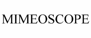 mimeoscope