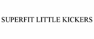 superfit little kickers