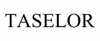 taselor