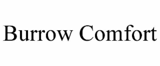burrow comfort