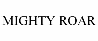 mighty roar
