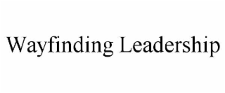 wayfinding leadership