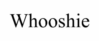 whooshie