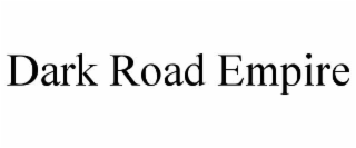 dark road empire