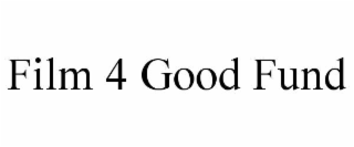 film 4 good fund