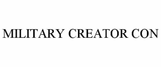 military creator con