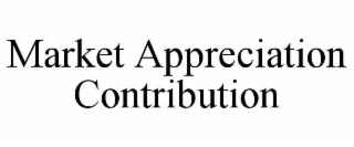market appreciation contribution