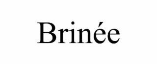 brinÉe