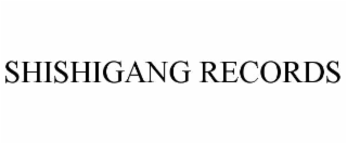shishigang records