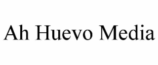 ah huevo media