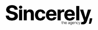 sincerely, the agency