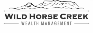 wild horse creek wealth management