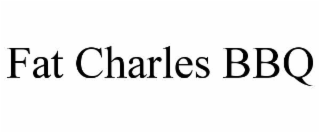 fat charles bbq