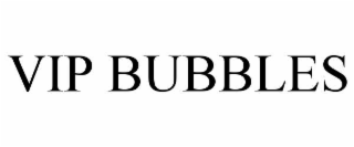 vip bubbles