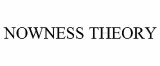 nowness theory