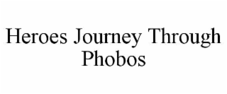 heroes journey through phobos