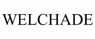 welchade