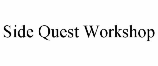 side quest workshop