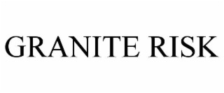 granite risk
