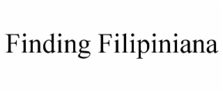 finding filipiniana