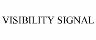 visibility signal