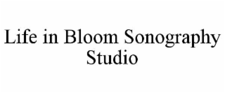 life in bloom sonography studio