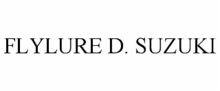 flylure d. suzuki