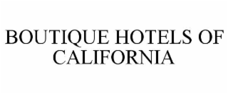 boutique hotels of california