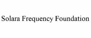 solara frequency foundation