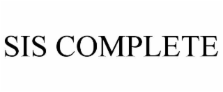 sis complete