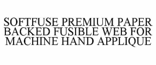 softfuse premium paper backed fusible web for machine hand applique
