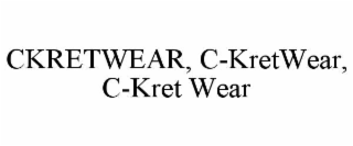 ckretwear, c-kretwear, c-kret wear