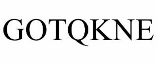 gotqkne