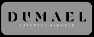 dumael european eyewear