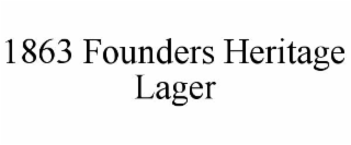 1863 founders heritage lager