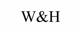 w&h