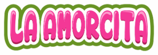 la amorcita