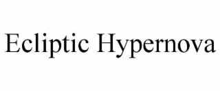 ecliptic hypernova