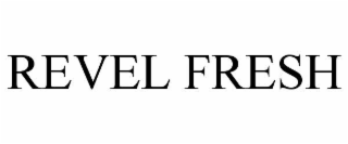 revel fresh