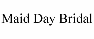 maid day bridal