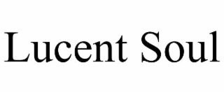 lucent soul