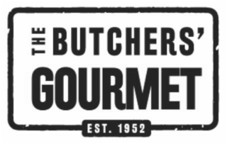 the butchers' gourmet est. 1952