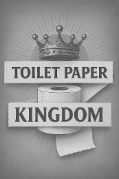 toilet paper kingdom