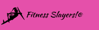 fitness slayers!